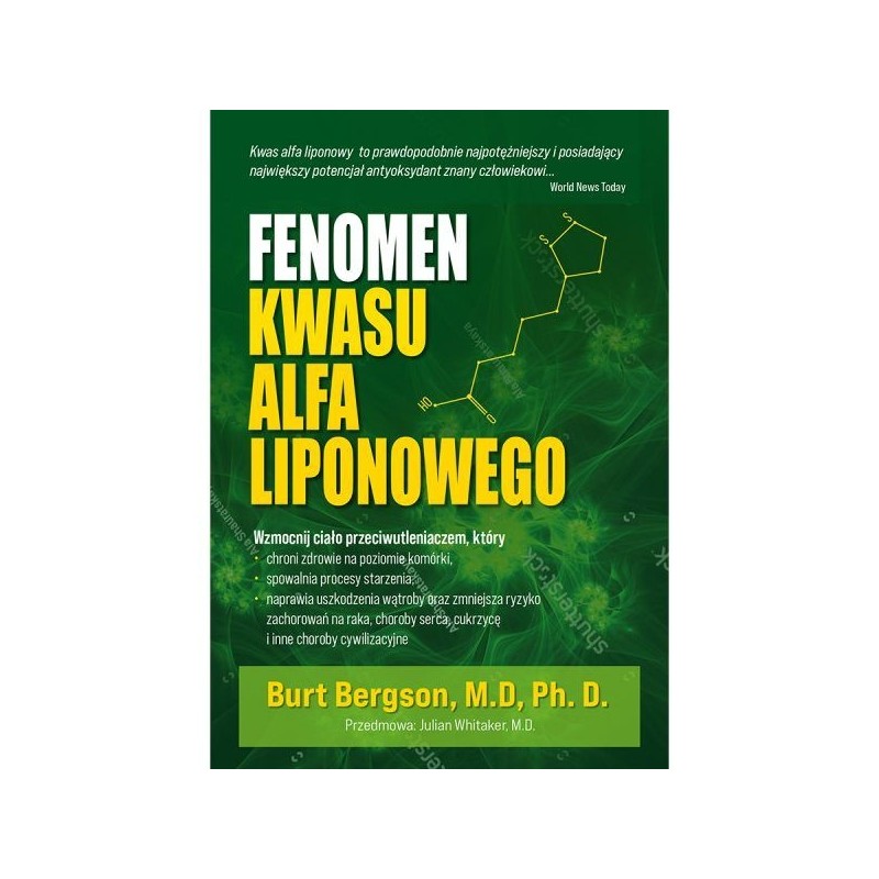 Książka - "Fenomen kwasu alfa liponowego" dr Burt Berkson (204 str.)