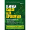 Książka - "Fenomen kwasu alfa liponowego" dr Burt Berkson (204 str.)